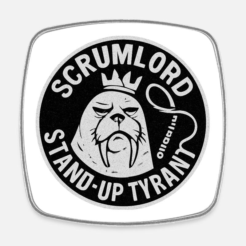 Scrum Lord StandUp Tyrant - Viereckiger Kühlschrankmagnet - Weiß