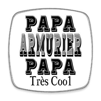 Dad Gunsmith Dad Very Cool - Square fridge magnet - white - Front