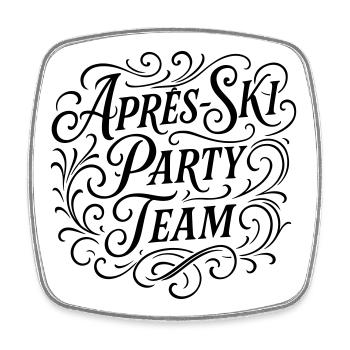 Après Ski Party Team - Square fridge magnet - white - Front