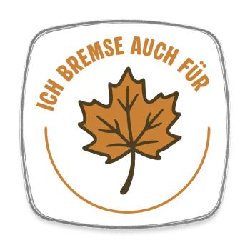 Ich bremse auch für Blätter – Naturfreund Sticker - Viereckiger Kühlschrankmagnet - Weiß - Vorne