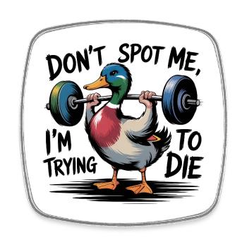Ne me repère pas, j’essaie de mourir - Funny Gym Duck - Magnet carré - blanc - Devant