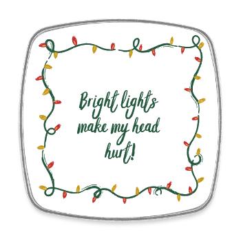 Bright Lights, Headache, Christmas, Grouch, funny - Magnet carré - blanc - Devant