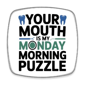Dental Professional Life Clinical Team  - Square fridge magnet - white - Front