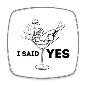 I SAID YES - Bride to be - Viereckiger Kühlschrankmagnet - Weiß - Vorne