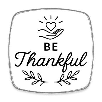 Be Thankful - Square fridge magnet - white - Front