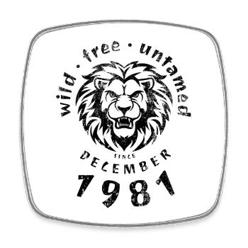 44. Geburtstag Wild, free & untamed since 12/1981 - Square fridge magnet - white - Front