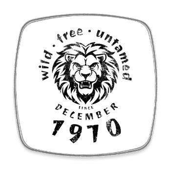 Wild, free & untamed since 12/1970 - Square fridge magnet - white - Front