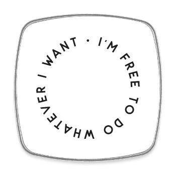 "I'm free to do whatever i want" - Viereckiger Kühlschrankmagnet - Weiß - Vorne