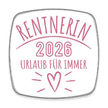 Retraité 2026 | Vacances pour toujours | Pension Pensione - Magnet carré - blanc - Devant