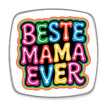 Best Mom Ever - Square fridge magnet - white - Front