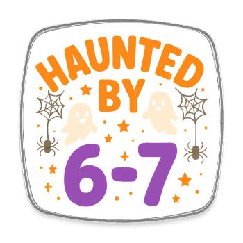 Fun 67 Nummer 6-7 Halloween Haunted By Six Seven - Viereckiger Kühlschrankmagnet - Weiß - Vorne