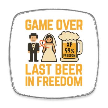 Game Over Letztes Bier in Freiheit - Viereckiger Kühlschrankmagnet - Weiß - Vorne
