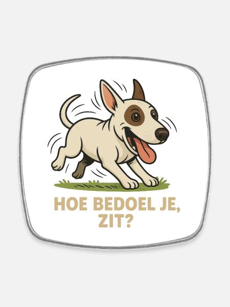 Bull terrier funny - Square fridge magnet - white