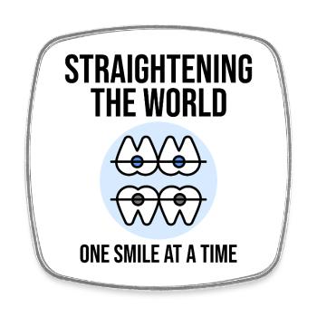 Die Welt begradigen One Smile Kieferorthopäde - Viereckiger Kühlschrankmagnet - Weiß - Vorne
