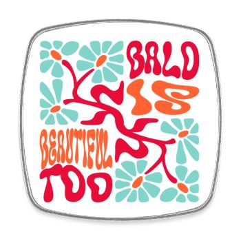 Bald is Beautiful  - Square fridge magnet - white - Front