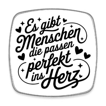 Es gibt Menschen die passen perfekt ins Herz - Viereckiger Kühlschrankmagnet - Weiß - Vorne