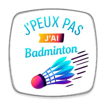 I can't I badminton - Square fridge magnet - white - Front