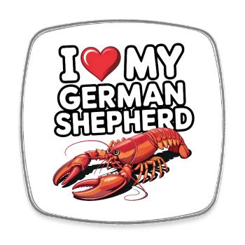 Ich liebe meinen deutschen Schäferhund - Lustiger Hummer T-Shirt - Viereckiger Kühlschrankmagnet - Weiß - Vorne