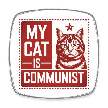 Meine Katze ist Kommunistin - Lustige Katze PropagandaT-Shirt - Viereckiger Kühlschrankmagnet - Weiß - Vorne