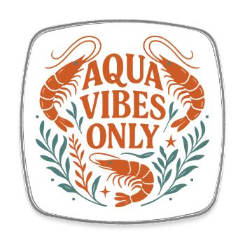 Aqua Vibes Only - Square fridge magnet - white - Front