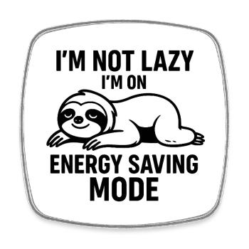 Sloth Power Saving Mode - Square fridge magnet - white - Front