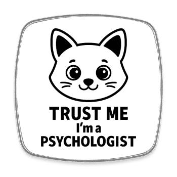 TRUST ME I'M A PSYCHOLOGIST - Magnet carré - blanc - Devant
