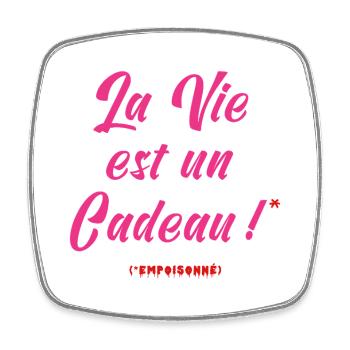 LIFE IS A GIFT (poisoned) - Square fridge magnet - white - Front