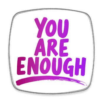 You Are Enough Du bist genug Power Spruch - Viereckiger Kühlschrankmagnet - Weiß - Vorne