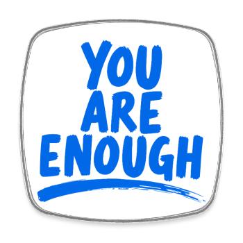 You Are Enough Du bist genug Power Spruch - Viereckiger Kühlschrankmagnet - Weiß - Vorne