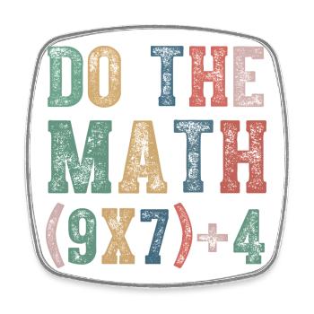 Do The Math 67 Meme Funny Six Seven - Square fridge magnet - white - Front