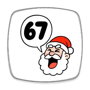 Santa ruft 67! - Viereckiger Kühlschrankmagnet - Weiß - Vorne