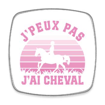 Je Peux pas j'ai cheval cadeau d'équitation  - Magnet carré - blanc - Devant