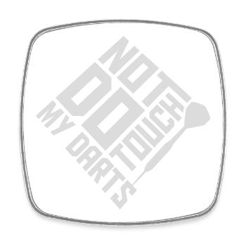 Do Not Touch My Darts Warning Darts Player Humor - Square fridge magnet - white - Front