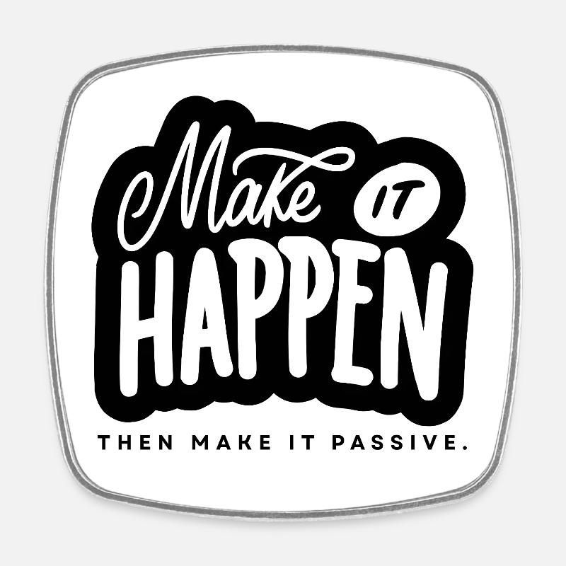 Faire en sorte que ça arrive, phrase motivationnelle faux de frappe - Magnet carré - blanc