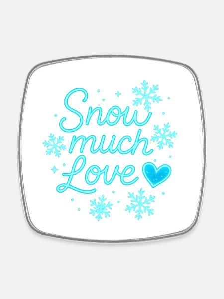 Snow Much Love Lettres néon - Magnet carré - blanc