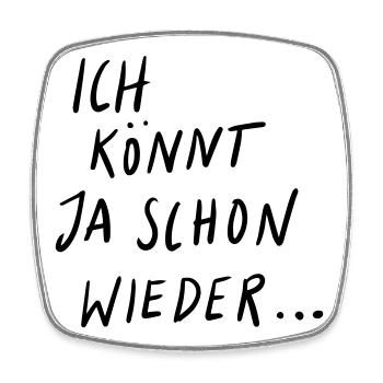 I could do it again - Square fridge magnet - white - Front