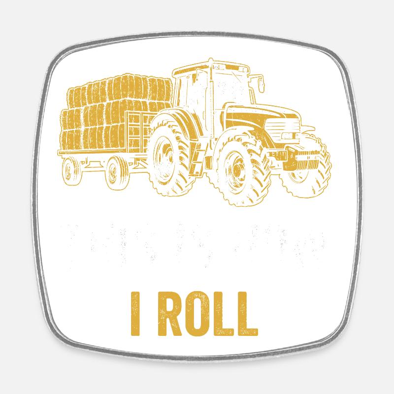 Traktor Spruch So rolle ich - Viereckiger Kühlschrankmagnet - Weiß