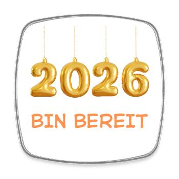 2026 Bin bereit Silvester Vorfreude Neujahr  - Viereckiger Kühlschrankmagnet - Weiß - Vorne