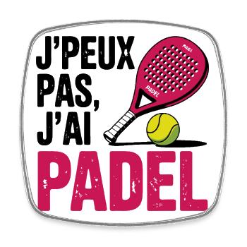 Je peux pas j ai padel cadeau femme - Magnet carré - blanc - Devant