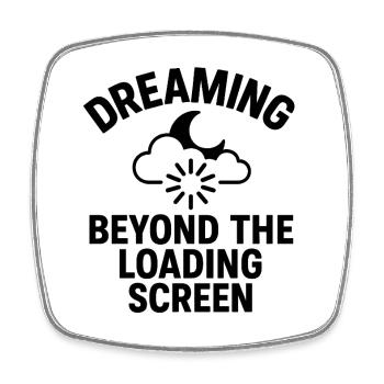 Dreaming Beyond Loading Screen - Viereckiger Kühlschrankmagnet - Weiß - Vorne