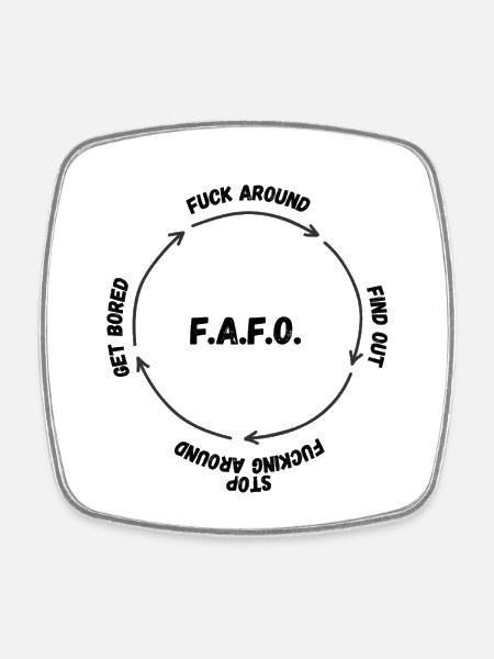 Flow circle FAFO - Square fridge magnet - white