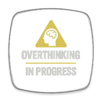 Overthinking In Progress - Square fridge magnet - white - Front