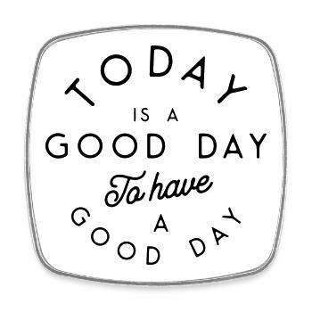 Aujourd’hui est un bon jour - Motivation Minimaliste - Magnet carré - blanc - Devant