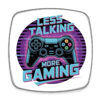 Less Talking More Gaming - Square fridge magnet - white - Front