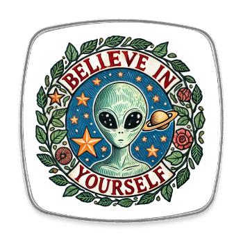 Glaube an dich selbst Alien Space Circle - Viereckiger Kühlschrankmagnet - Weiß - Vorne