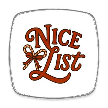 Nice List Christmas Candy Cane - Square fridge magnet - white - Front