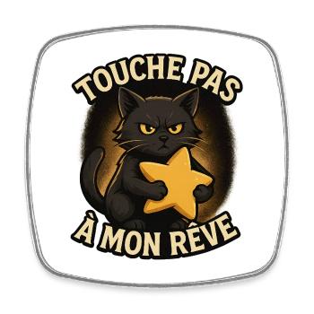 Black Cat Star Don't Touch My Dream - Square fridge magnet - white - Front