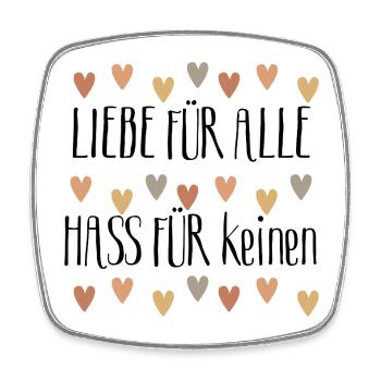 Liebe für alle, Hass für keinen, Weltfriededen - Viereckiger Kühlschrankmagnet - Weiß - Vorne