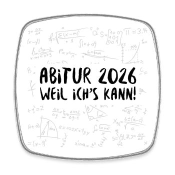 ABITUR 2026 - BECAUSE I CAN DO IT - Square fridge magnet - white - Front