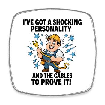 Shocking Personality Electrician - Square fridge magnet - white - Front